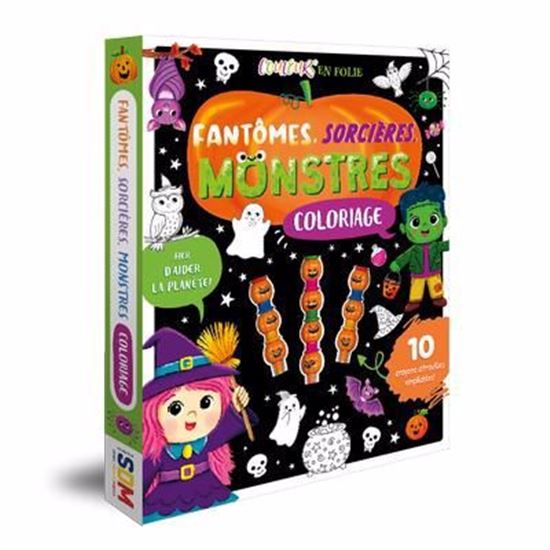 Couleurs en folie - Fantômes, sorcières, monstres