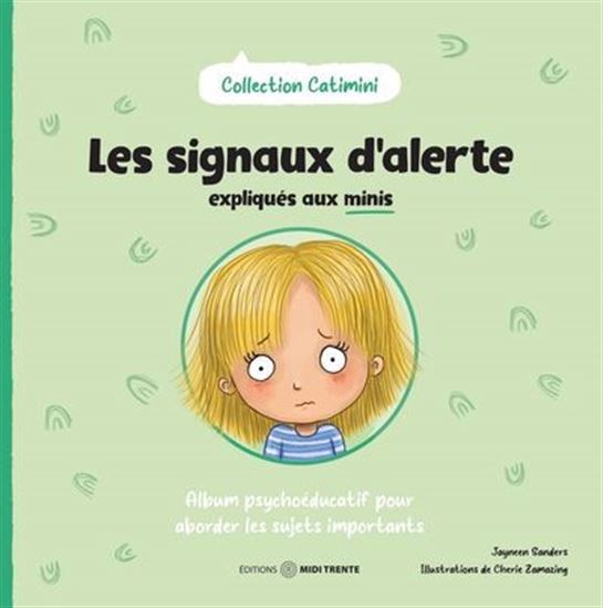Livre - Les signaux d'alerte expliqués aux minis