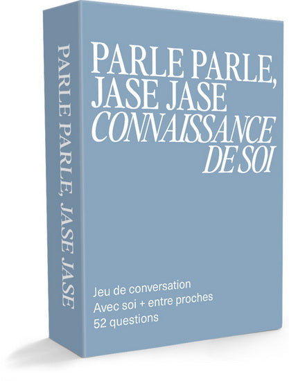 Parle Parle, Jase Jase - Connaissance de Soi