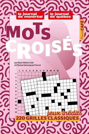 Pause Café - Mots croisés - Jeux inédits 220 grilles classiques