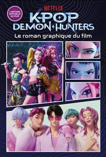 Livre - Kpop Demon Hunter - Le roman graphique du film