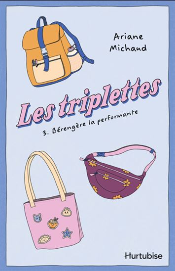 Les triplettes Tome 03 - Bérengère la performante