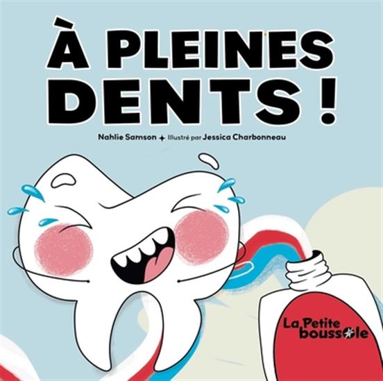 Livre - À pleine dents!