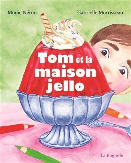 Livre - Tom et la maison jello