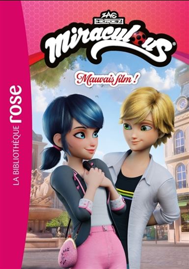Livre - Miraculous - Mauvais film! 06