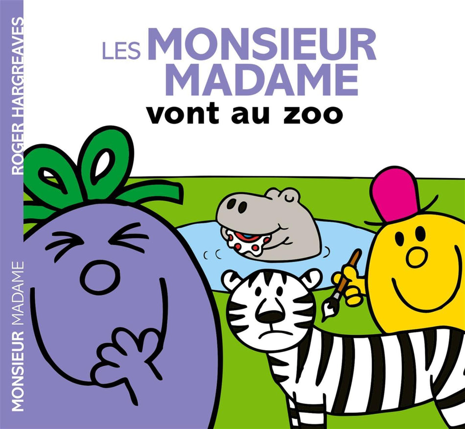 Monsieur Madame - Les Monsieur Madame vont au zoo