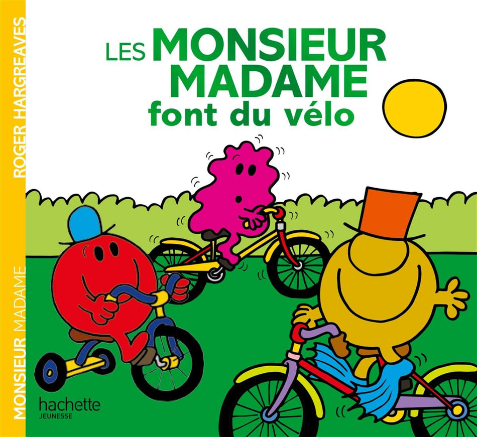 Monsieur Madame - Les Monsieur Madame font du vélo