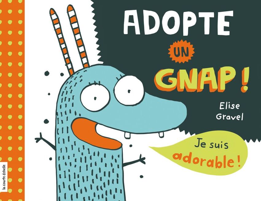 Adopte un gnap!