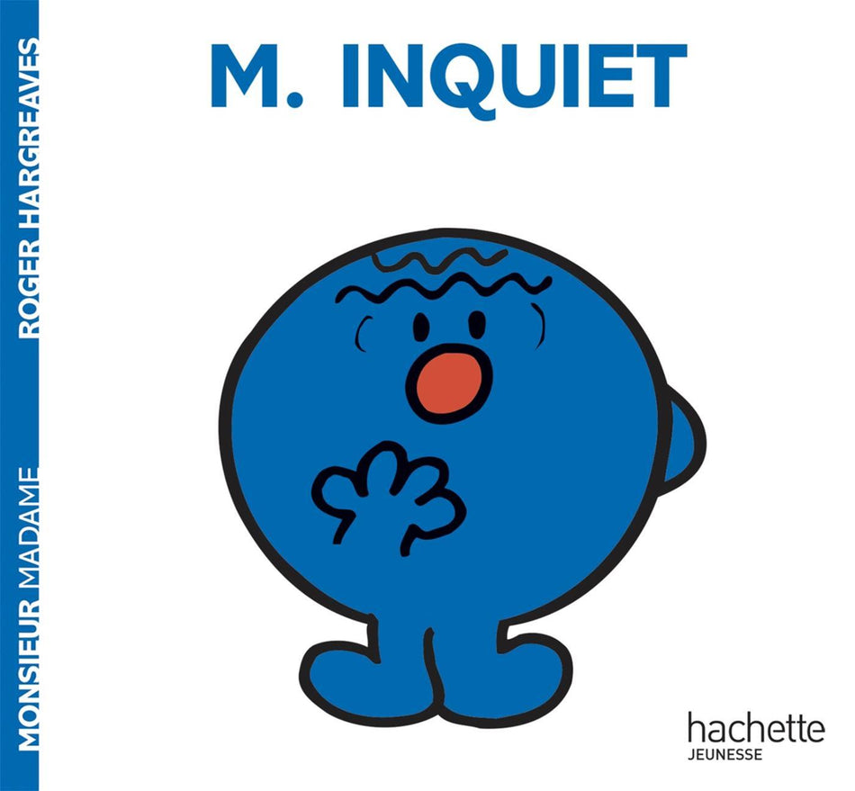 Monsieur Madame - M. Inquiet #12