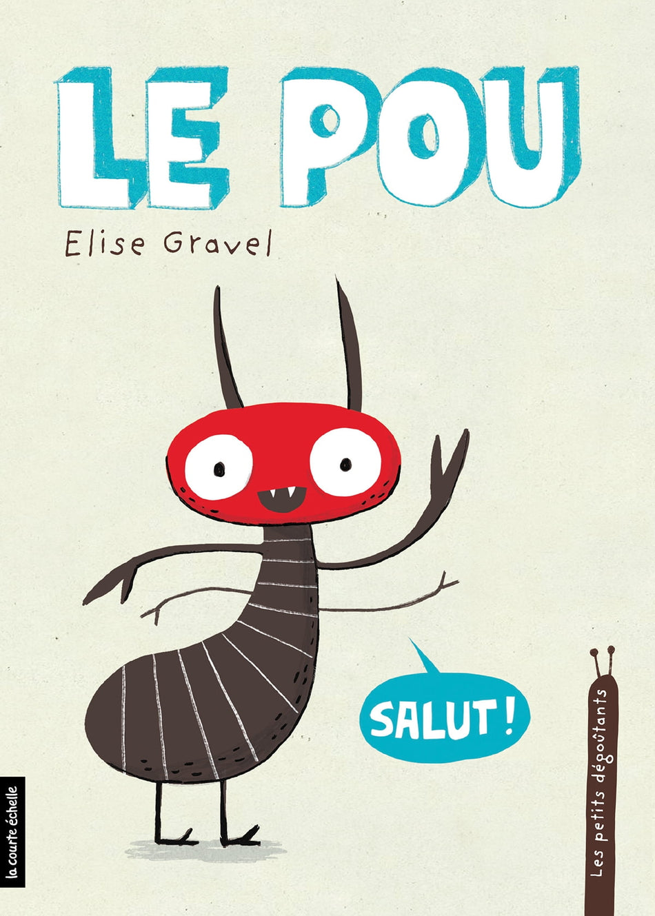 Les petits dégoutants - Le pou