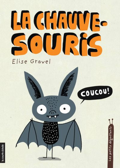 Les petits dégoutants - La chauve-souris