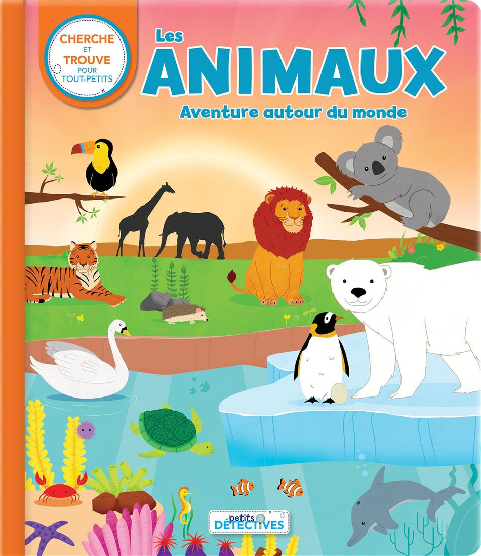 Les animaux - Un voyage autout du monde