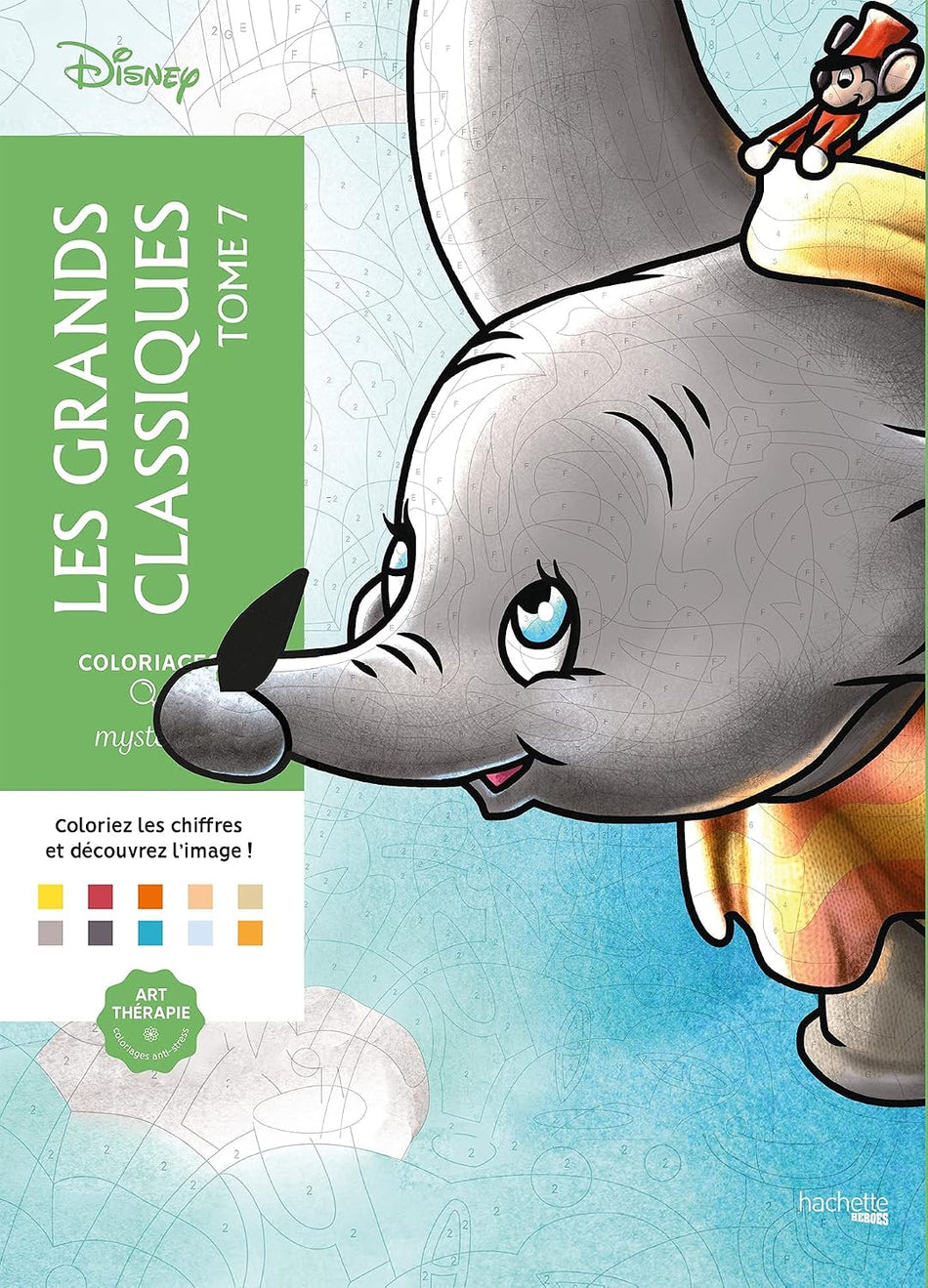 Livre- Coloriages mystères Disney - Les grands classiques t.07