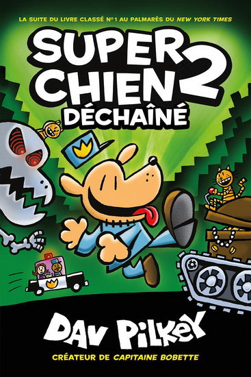 Super Chien Tome 02 - Déchaîné