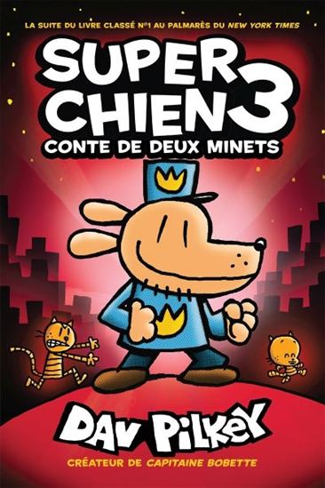 Super Chien 3 - Conte de deux minets