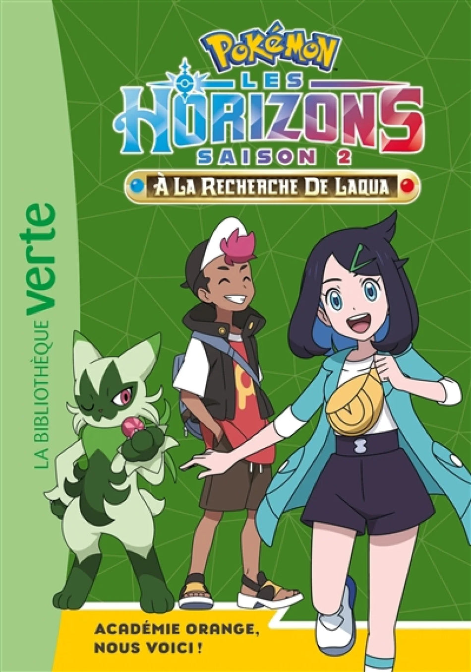 Livre - Pokémon Les Horizons saison 2 t.15 - Académie Orange, Nous voici!