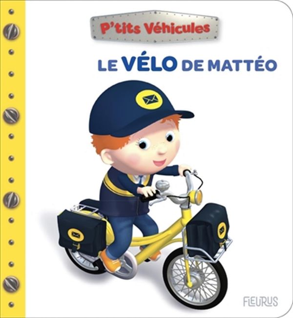 P'tits Véhicules - Le Vélo de Mattéo