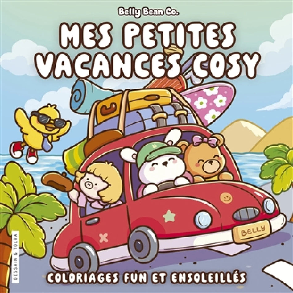 Livre - Mes petites vacances cosy - Coloriages fun et ensoleillés