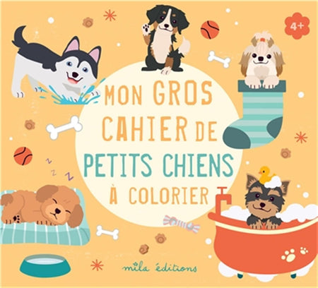Mon Gros Cahier de Petits Chiens à Colorier