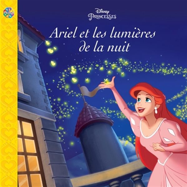Disney Princesses - Ariel et les Lumières de la Nuit