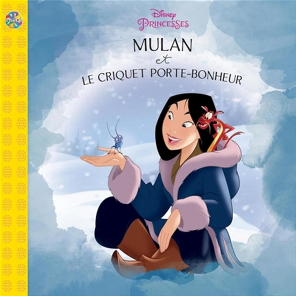 Disney Princesses - Mulan et le criquet porte bonheur