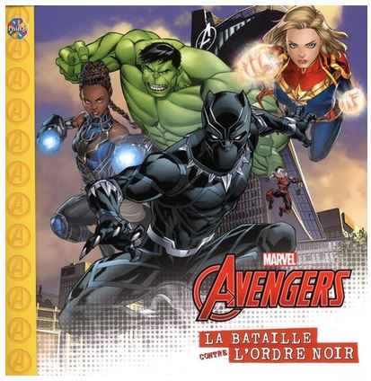 Marvel Avengers La Bataille de l'Ordre Noir