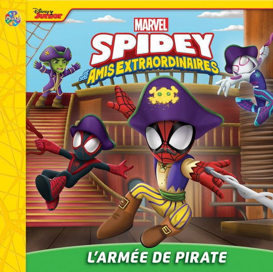 Spidey et ses amis extraordinaires - L'armée de pirates