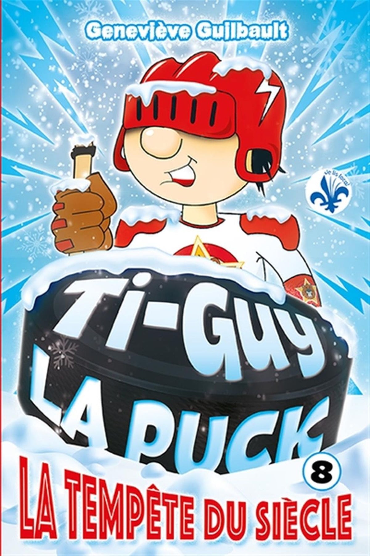 Ti-Guy La Puck 08 - La tempête du siècle