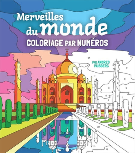 Merveilles du Monde - Coloriage par Numéros