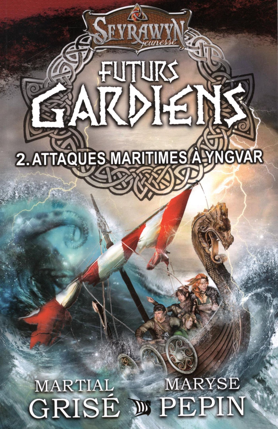 Futurs gardiens Tome 02 - Attaques maritimes à Yngvar