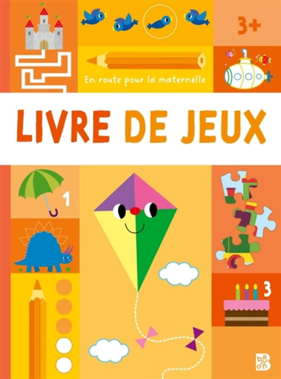 Livre - En route pour la maternelle - Livre de jeux 3+