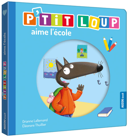P'tit Loup - Aime l'école
