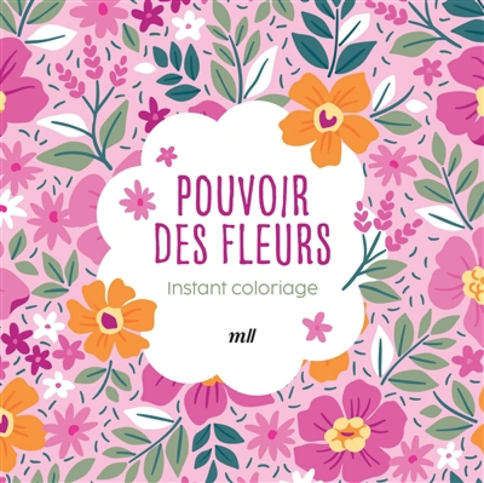 Pouvoir des fleurs - Instant coloriage