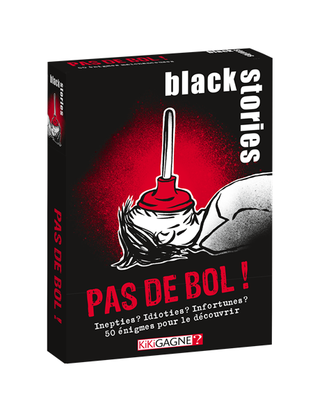 Black Stories - Pas de Bol!