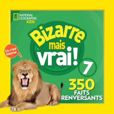 Bizarre mais Vrai! 7